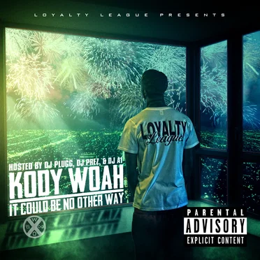 It Could Be No Other Way by Kody Woah - album cover