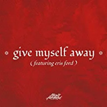 Give Myself Away