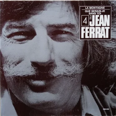 4 - La Montagne / Que serais-je sans toi - 1964
