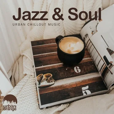 Jazz & Soul: Urban Chillout Music by Various Artists - album cover