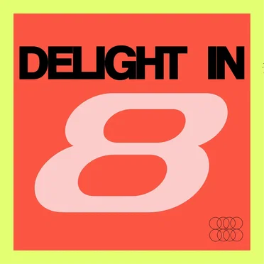 Delight In Eight by Eight - album cover