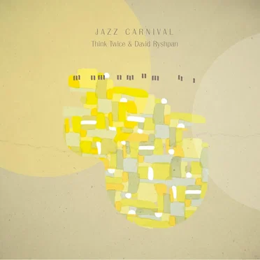 Jazz Carnival by Think Twice - album cover