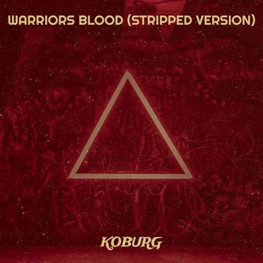 Warriors Blood (Stripped Version)