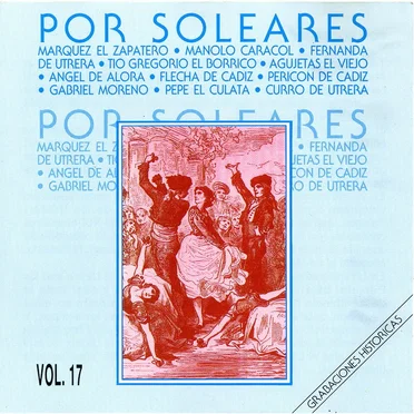 Flamenco GH Vol. 17 - Por Soleares by Various Artists - album cover