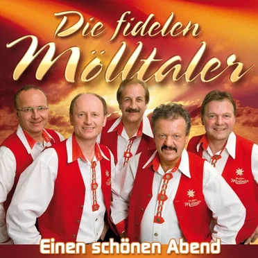 Einen Schonen Abend by Die fidelen Mölltaler - album cover