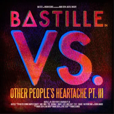 VS. (Other People’s Heartache, Pt. III) by Bastille - album cover