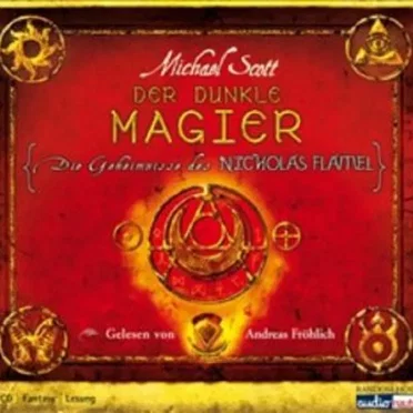 Die Geheimnisse des Nicholas Flamel: Der dunkle Magier by Michael Scott - album cover