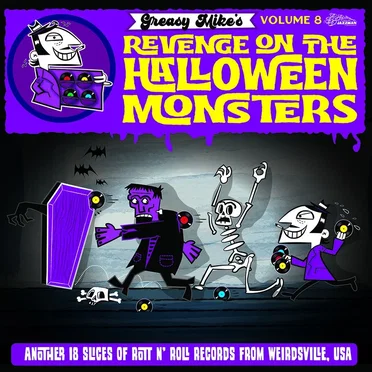 Greasy Mike’s Revenge on the Halloween Monsters by Various Artists - album cover