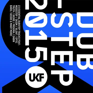 UKF Dubstep 2015 by Various Artists - album cover
