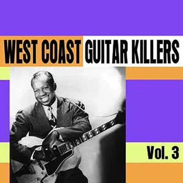 West Coast Guitar Killers, Vol. 3 by Various Artists - album cover