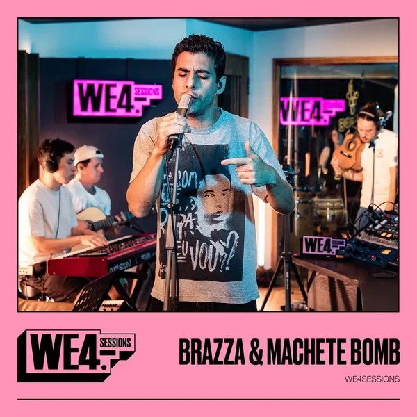 Brazza & Machete Bomb: We4Sessions