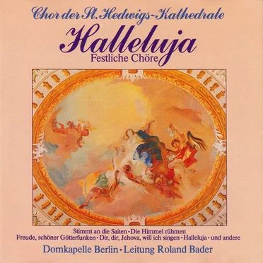 Halleluja: Festliche Chöre