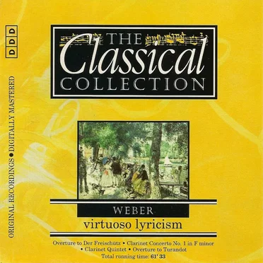 The Classical Collection: Weber: Virtuoso Lyricism