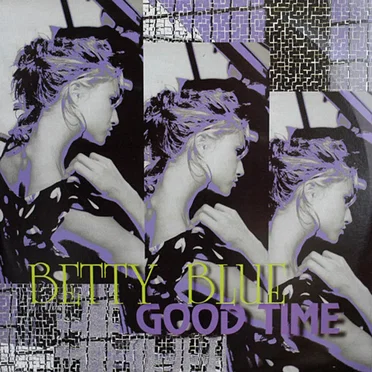 Good Time by Betty Blue - album cover