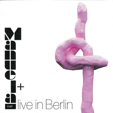 Live in Berlin by Manuela + - album cover
