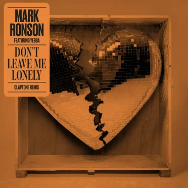 Don’t Leave Me Lonely (Claptone remix)
