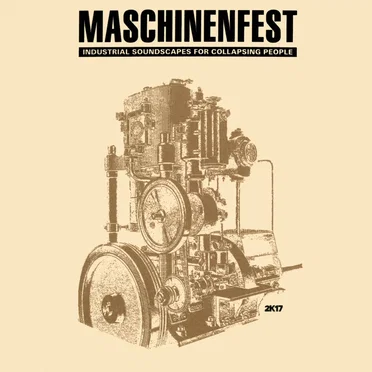 Maschinenfest 2017 by Various Artists - album cover