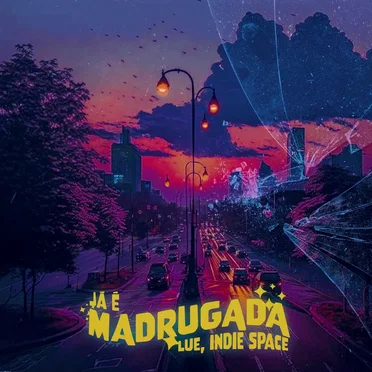 Já é Madrugada