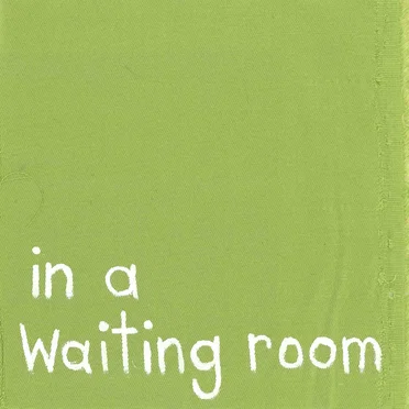 in a waiting room