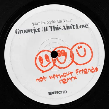 Groovejet (If This Ain't Love) - not without friends Extended Remix by Various Artists - album cover