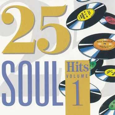 25 Soul Hits, Volume 1 by Various Artists - album cover