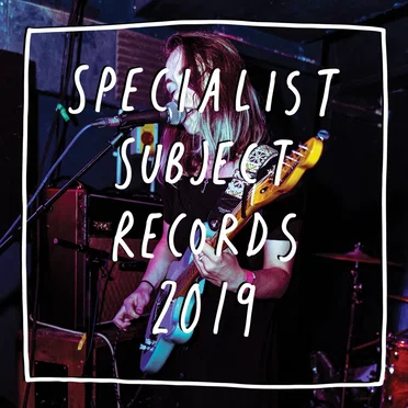 Specialist Subject Records 2019 by Various Artists - album cover