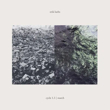 Cycle 1.3 | March by Erik Luebs - album cover