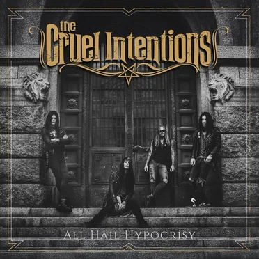 All Hail Hypocrisy by The Cruel Intentions - album cover