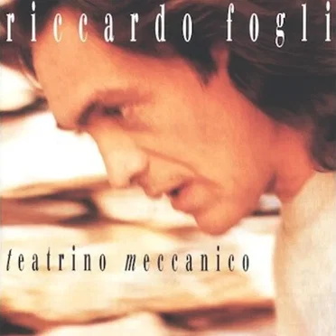 Teatrino meccanico by Riccardo Fogli - album cover