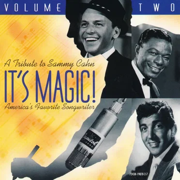 It's Magic! A Tribute to Sammy Cahn (Volume 2) by Various Artists - album cover