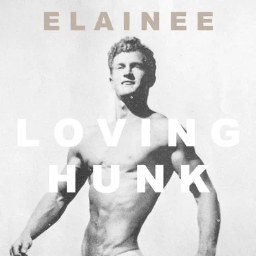 Loving Hunk by Elaine Elizabeth Presley - album cover