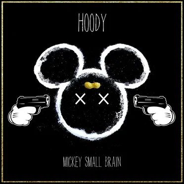 Mickey Small Brain by Hoody - album cover