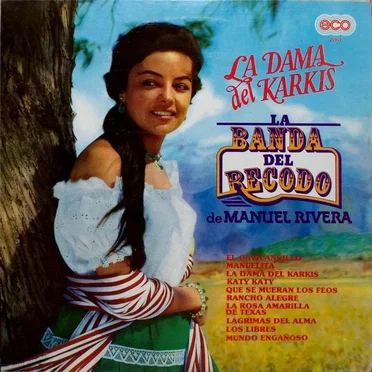 La dama del karkis by La Banda del Recodo de Manuel Rivera - album cover