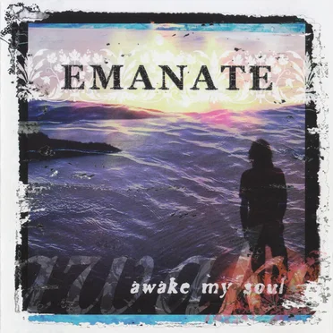 Awake My Soul by Emanate - album cover