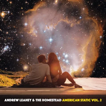 American Static, Vol. 2 by Andrew Leahey & The Homestead - album cover