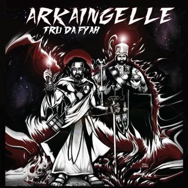 True Da Fyah by Arkaingelle - album cover