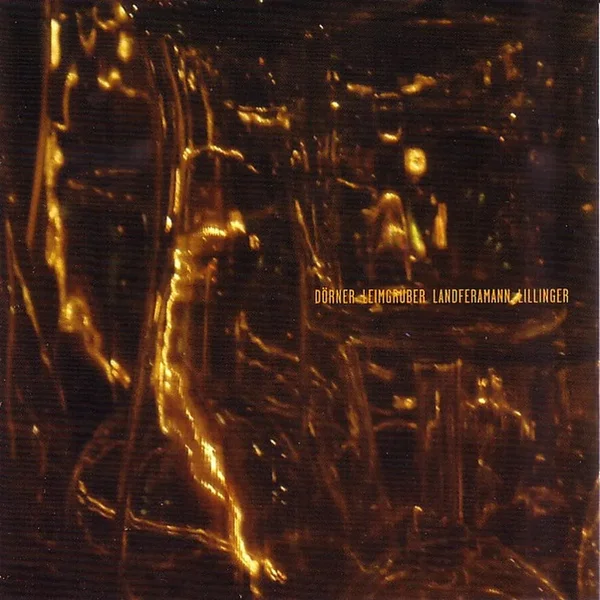 Dörner Leimgruber Landfermann Lillinger