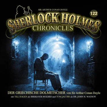 Sherlock Holmes Chronicles 122: Der griechische Dolmetscher by Sherlock Holmes Chronicles - album cover