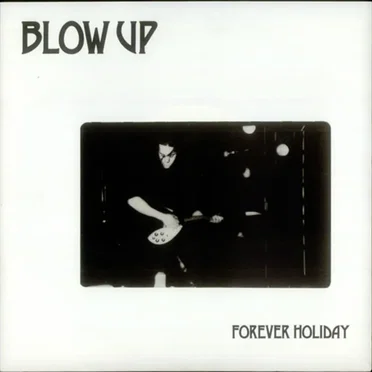 Forever Holiday by Blow–Up - album cover