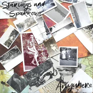 Anywhere by Starlings and Sparrows - album cover