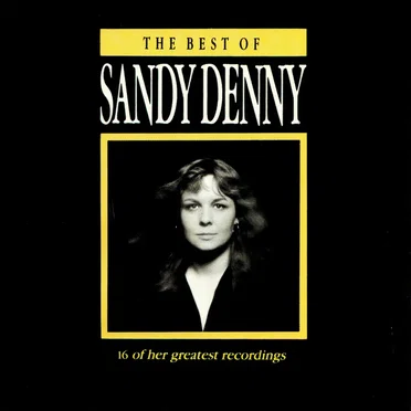 The Best of Sandy Denny