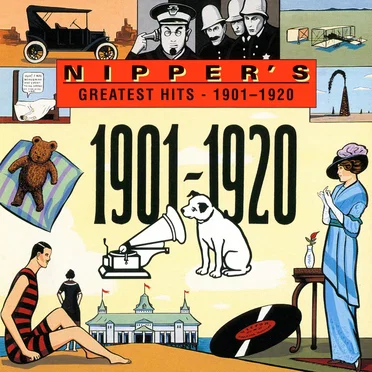 Nipper's Greatest Hits: 1901-1920 by Various Artists - album cover