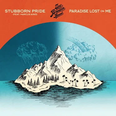 Stubborn Pride / Paradise Lost on Me