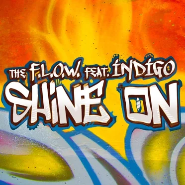 Shine On by The F.l.o.w. - album cover