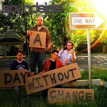 A Day Without Change by Soundside - album cover