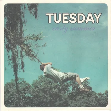 Early Summer by Tuesday - album cover