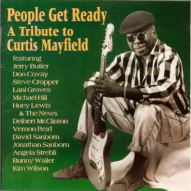 People Get Ready: A Tribute to Curtis Mayfield by Various Artists - album cover