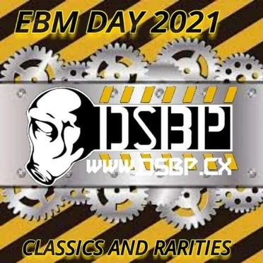 EBM Day 2021 Classics and Rarities! by Various Artists - album cover