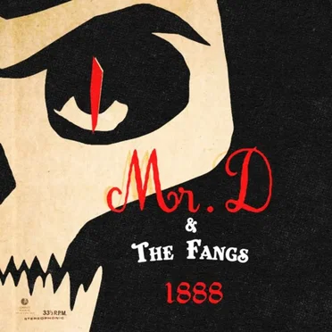 1888 by Mr. D & The Fangs - album cover