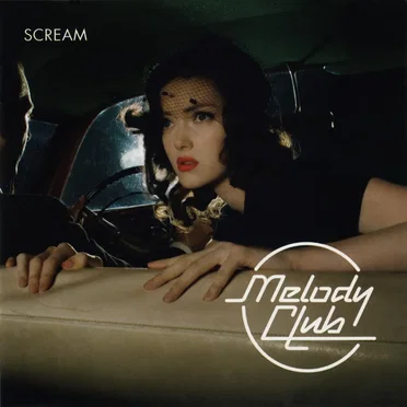 Scream by Melody Club - album cover
